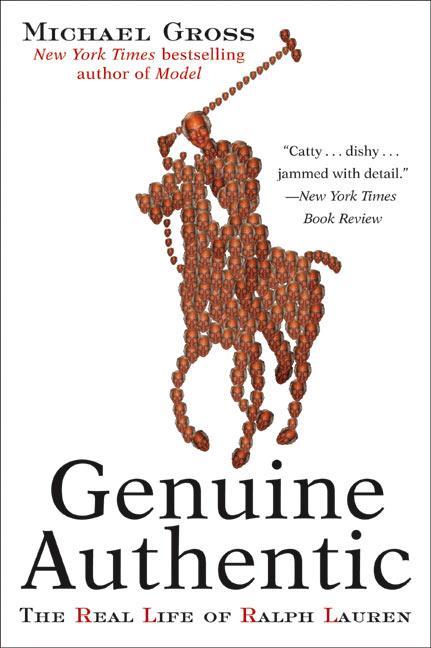 Produktbild Genuine Authentic: The Real Life of Ralph Lauren (Englisch, Michael Gross, 2004)