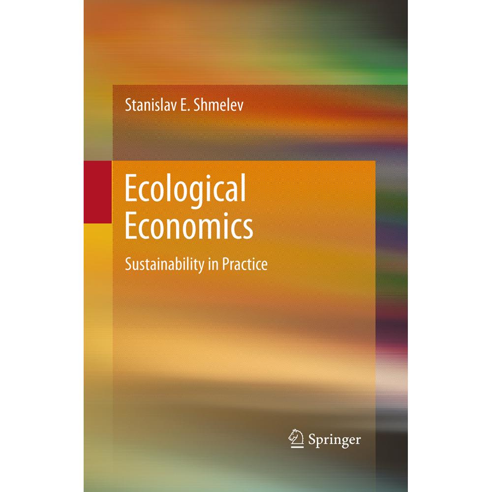 Ecological Economics, Fachbücher von Stanislav E. Shmelev