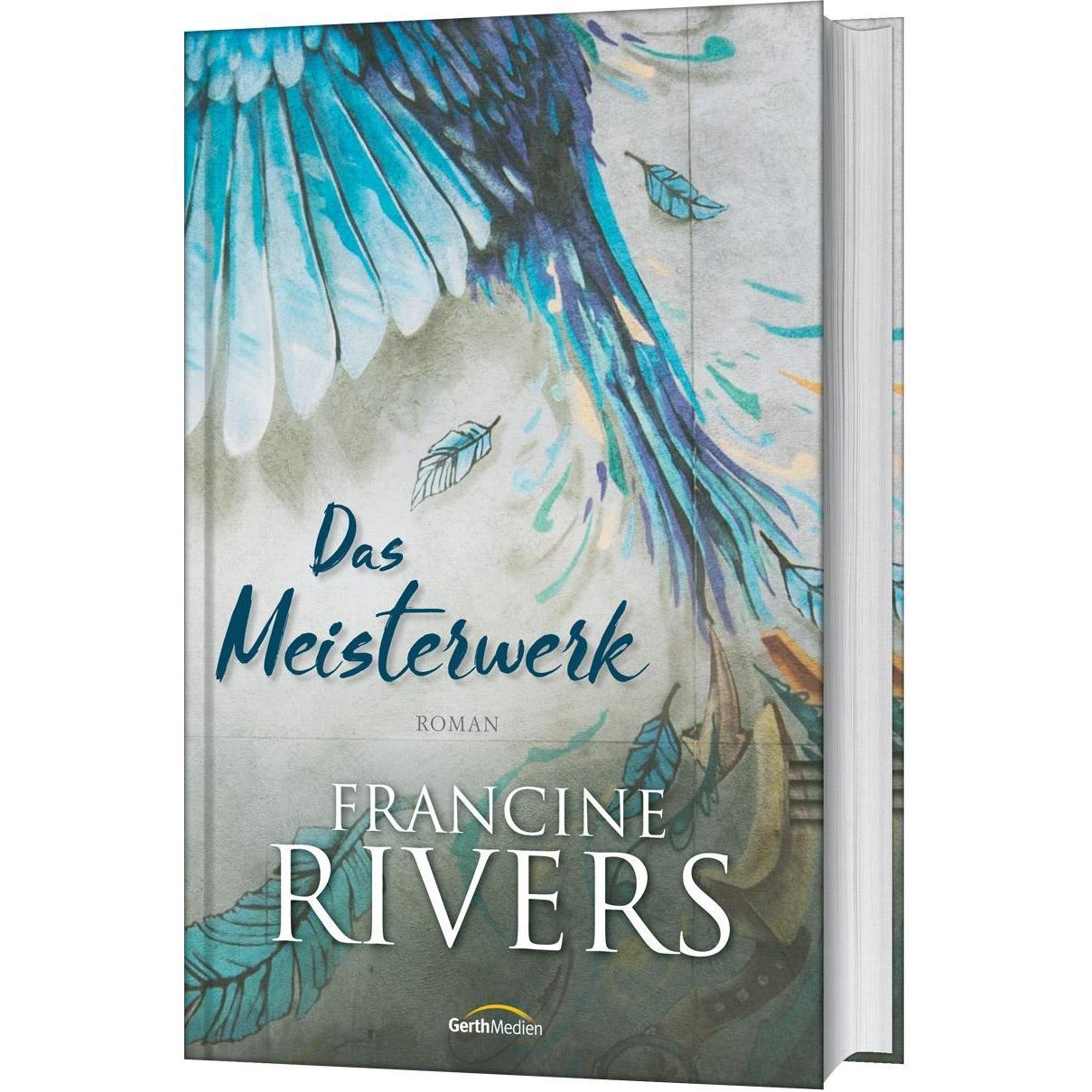 Das Meisterwerk, Belletristik von Francine Rivers