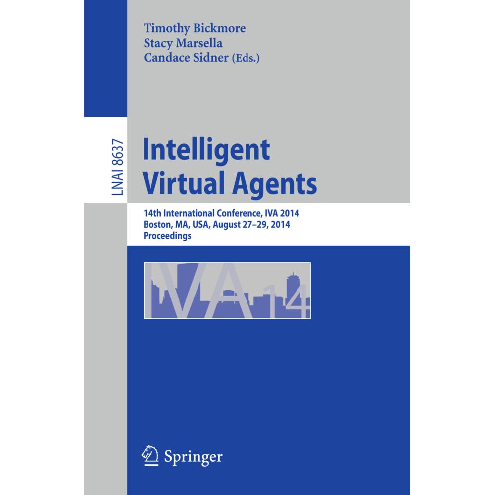 Intelligent Virtual Agents, Fachbücher von Timothy Bickmore, Candace Sidner, Stacy Marsella