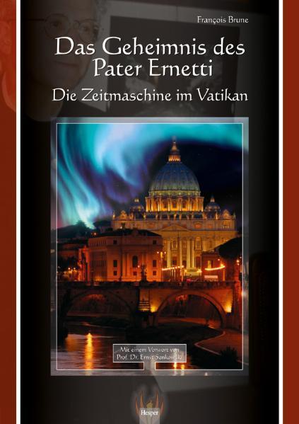 Produktbild Das Geheimnis des Pater Ernetti (Deutsch, Francois Brune, 2010)