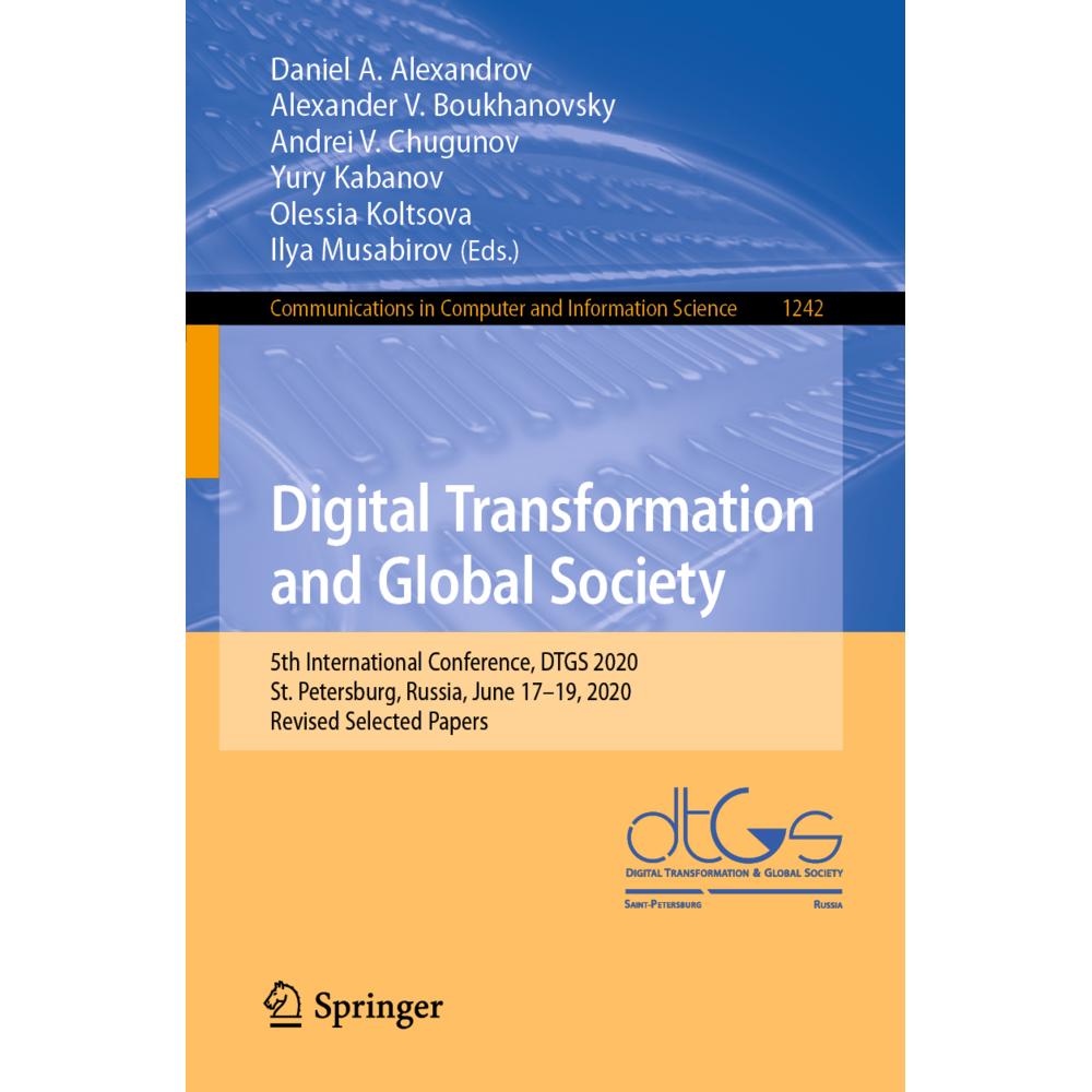 Digital Transformation and Global Society, Fachbücher von Olessia Koltsova, Yury Kabanov, Alexander V. Boukhanovsky, Ily...
