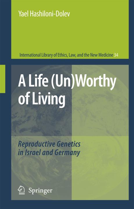 A Life (Un)Worthy of Living (Englisch, Yael Hashiloni-Dolev, 2010)