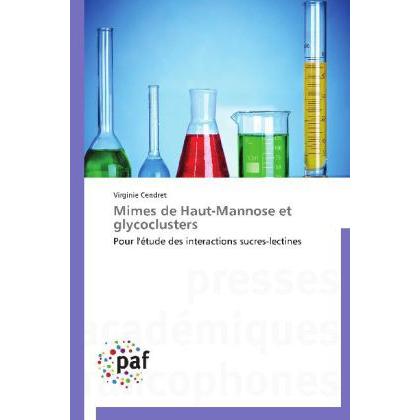 Mimes de Haut-Mannose et glycoclusters, Fachbücher von Virginie Cendret