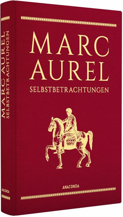 Selbstbetrachtungen (Cabra-Lederausgabe) (German, Marcus Aurelius, 2018)