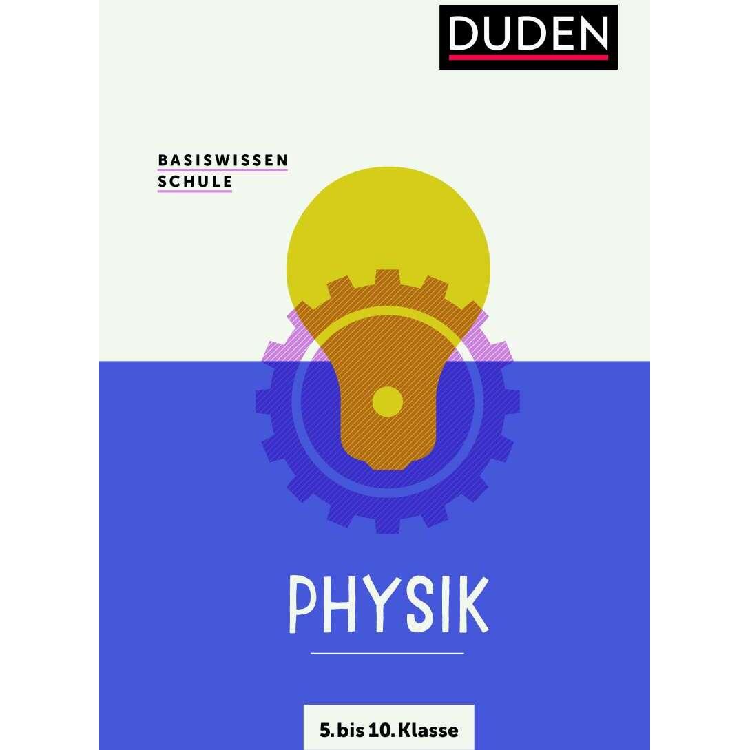 Basiswissen Schule – Physik 5. bis 10. Klasse, Schulbücher von Lothar Meyer, Christa Pews-Hocke