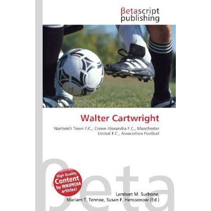 Walter Cartwright, Ratgeber von Lambert M. Surhone, Mariam T. Tennoe, Susan F. Henssonow