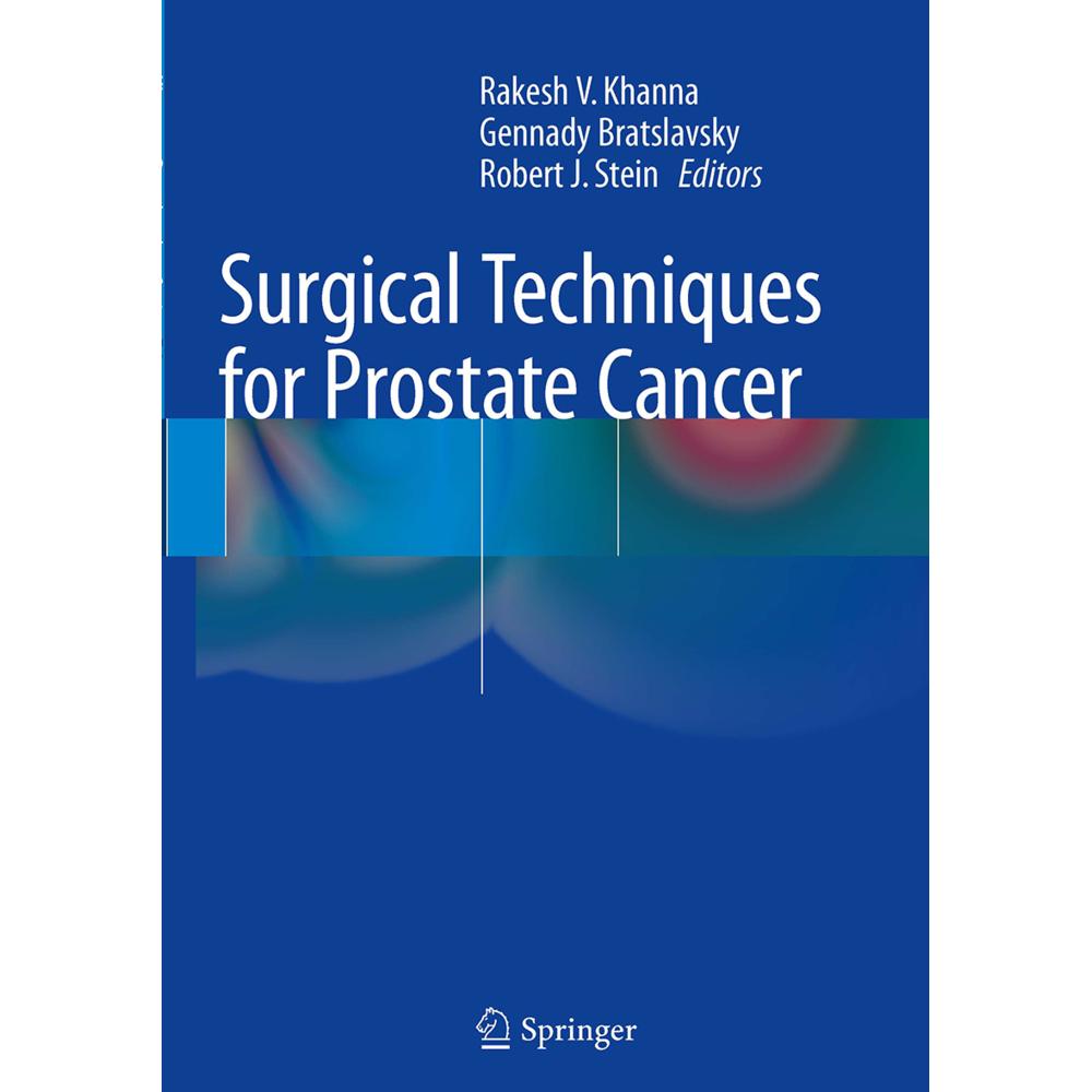 Surgical Techniques for Prostate Cancer, Fachbücher von Robert J. Stein, Rakesh V. Khanna, Gennady Bratslavsky