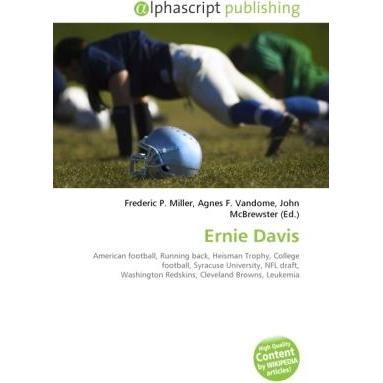 Thumbnail - Ernie Davis, Ratgeber von Agnes F. Vandome, Frederic P. Miller, John McBrewster