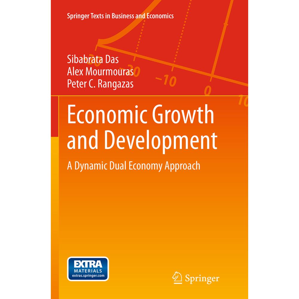 Economic Growth and Development, Fachbücher von Peter C. Rangazas, Alex Mourmouras, Sibabrata Das
