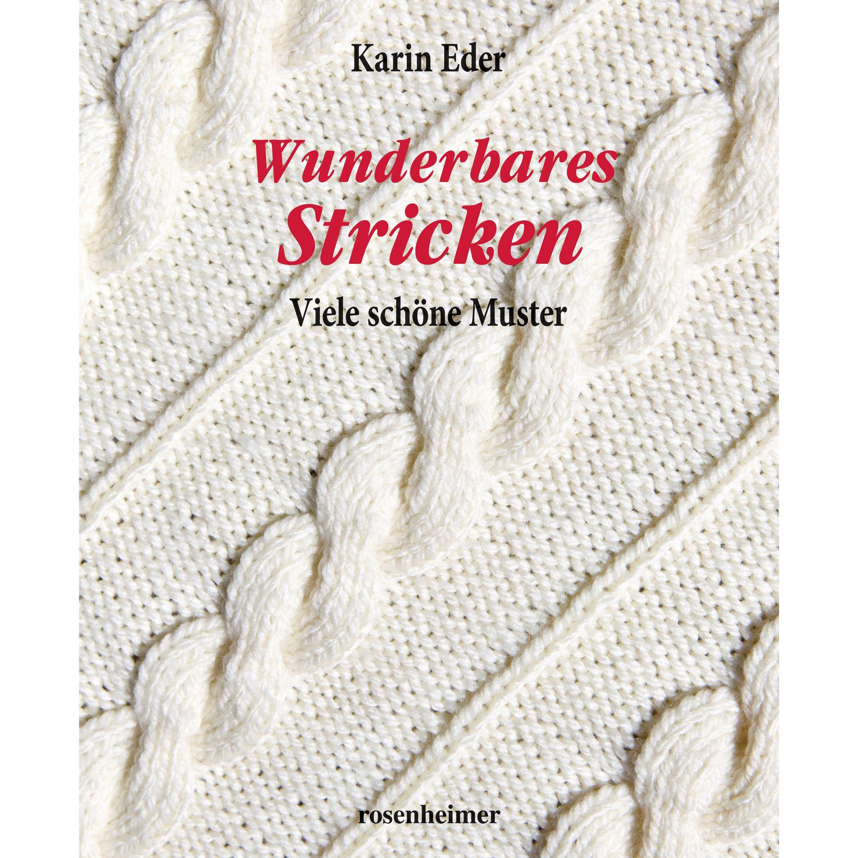 Thumbnail - Wunderbares Stricken, Ratgeber von Karin Eder