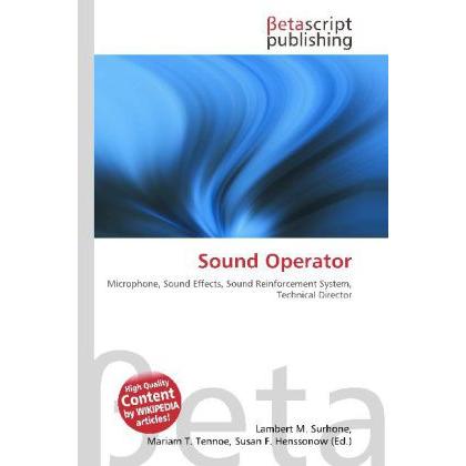 Sound Operator, Fachbücher von Lambert M. Surhone, Miriam T. Timpledon, Susan F. Marseken