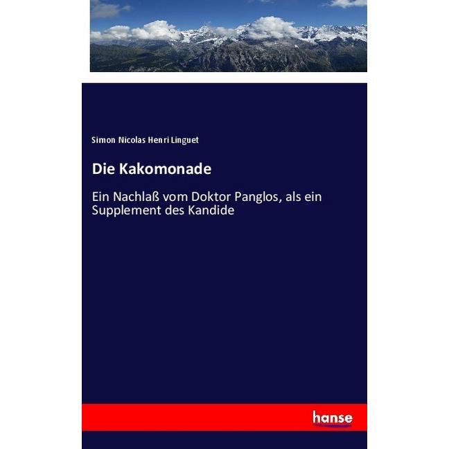 Die Kakomonade, Fachbücher von Simon Nicolas Henri Linguet