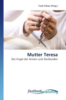 Produktbild FastBook Publishing Mutter Teresa (2009)