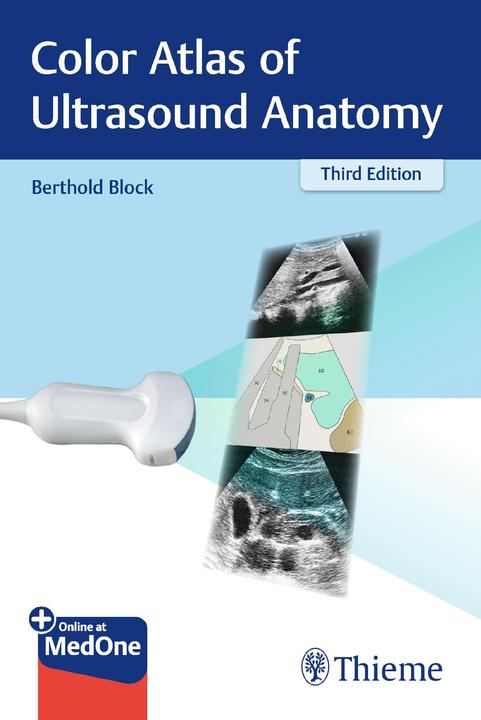 Produktbild Color Atlas of Ultrasound Anatomy (Englisch, Berthold Block, 2022)
