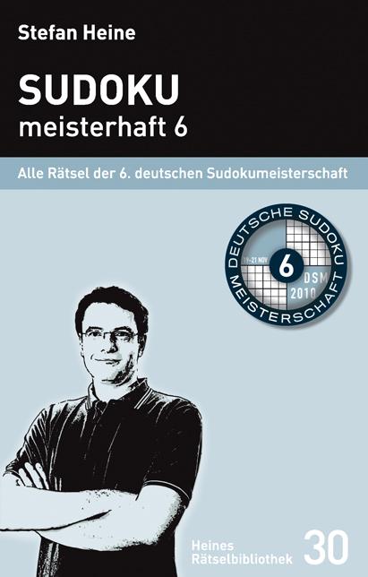 Actual product image Sudoku meisterhaft 6 (German, Stefan Heine, 2011)