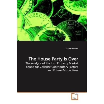 The House Party is Over, Fachbücher von Marie Horkan