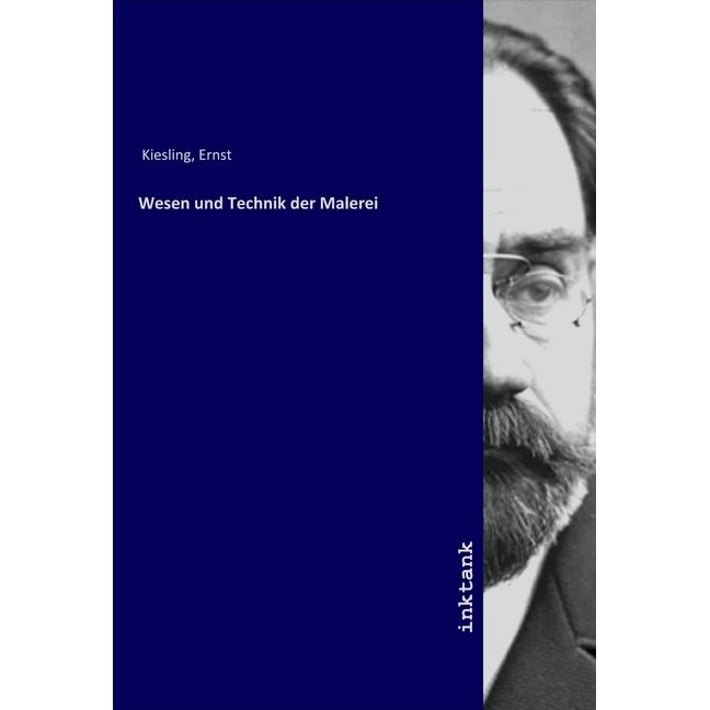 Wesen und Technik der Malerei, Fachbücher von Ernst Kiesling