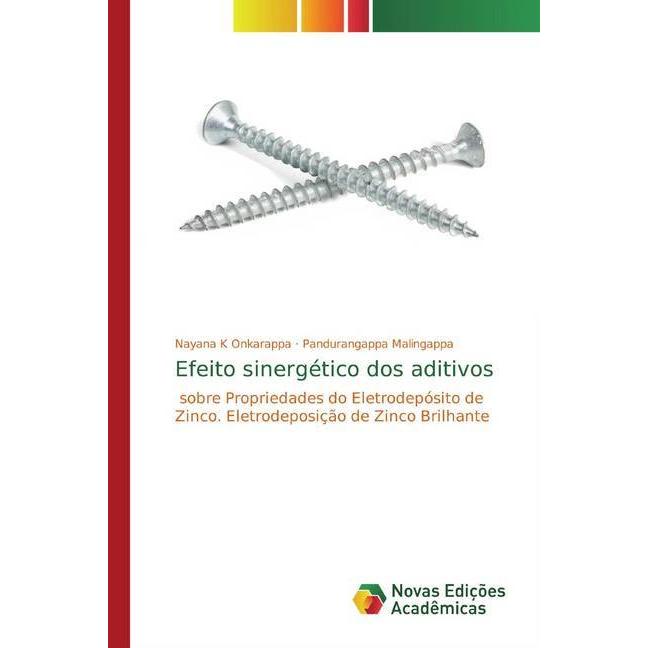 Efeito sinergético dos aditivos, Fachbücher von Pandurangappa Malingappa, Nayana K Onkarappa