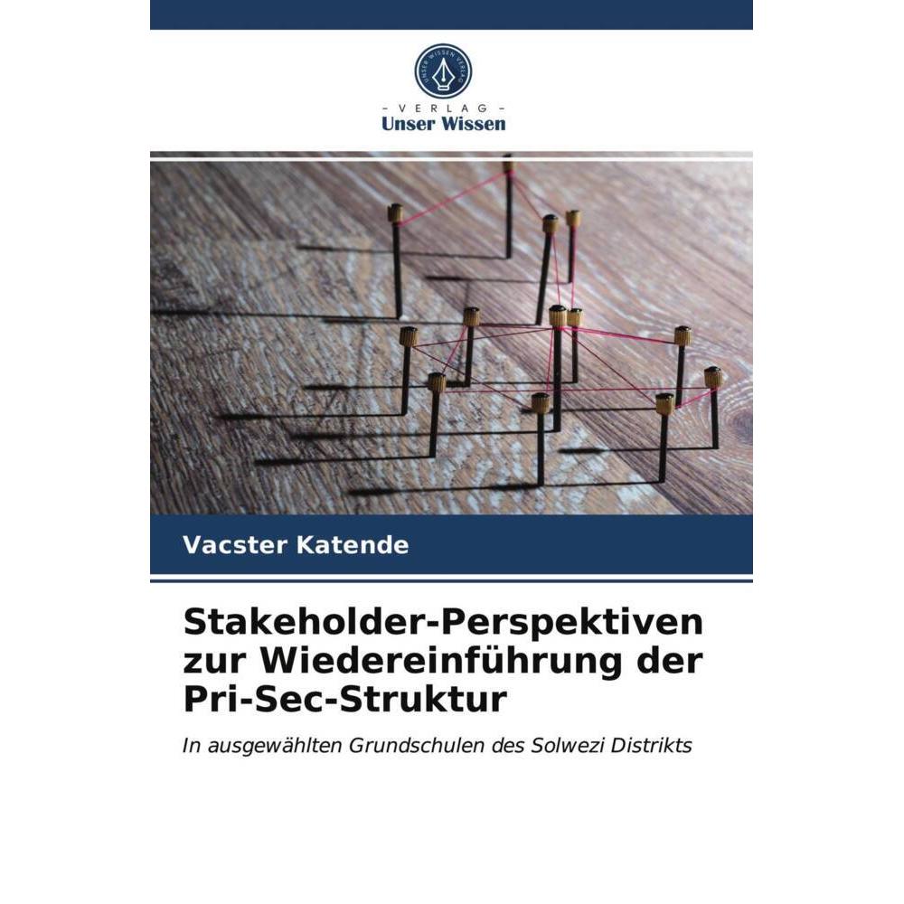 Stakeholder-Perspektiven zur Wiedereinführung der Pri-Sec-Struktur, Fachbücher von Vacster Katende