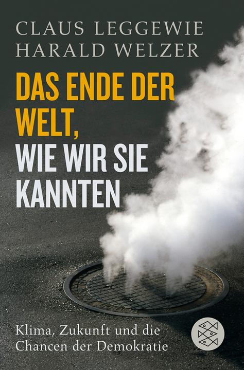 Produktbild Das Ende der Welt, wie wir sie kannten (Deutsch, Harald Welzer, 2011)