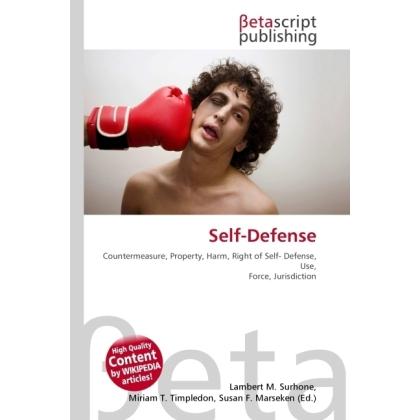 Self-Defense, Fachbücher von Lambert M. Surhone, Miriam T. Timpledon, Susan F. Marseken