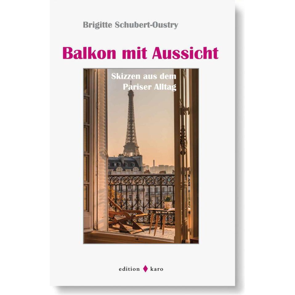 Thumbnail - Balkon mit Aussicht, Belletristik von Brigitte Schubert-Oustry