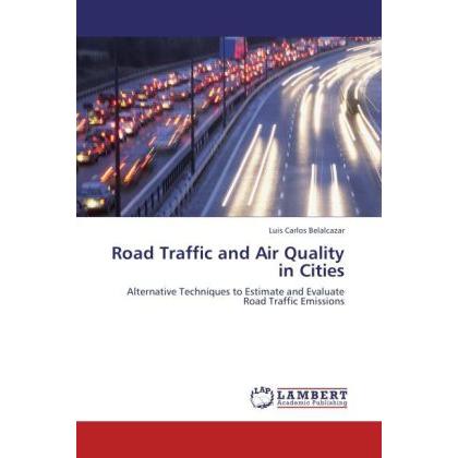 Road Traffic and Air Quality in Cities, Fachbücher