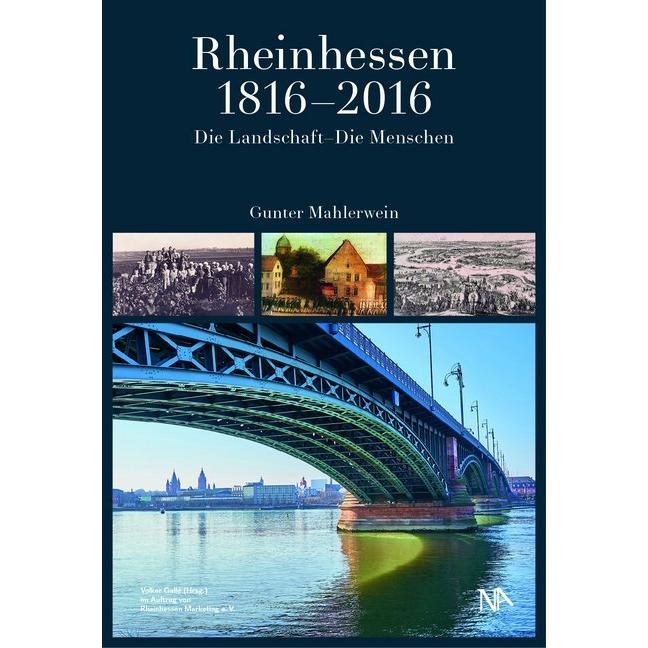 Rheinhessen 1618-2016, Sachbücher von Gunter Mahlerwein