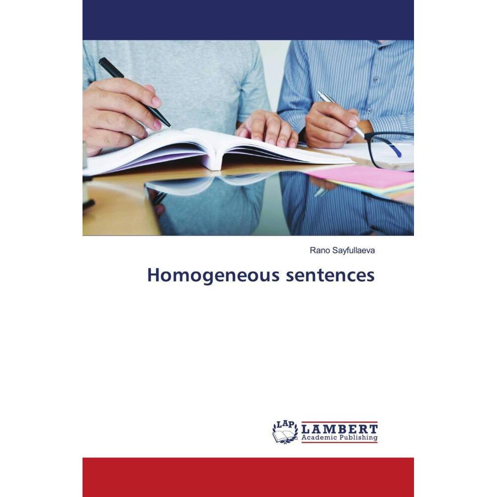 Homogeneous sentences, Fachbücher von Rano Sayfullaeva
