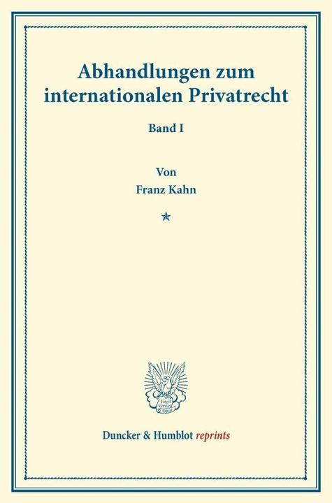 Produktbild Abhandlungen zum internationalen Privatrecht (Deutsch, Franz Kahn, 2013)