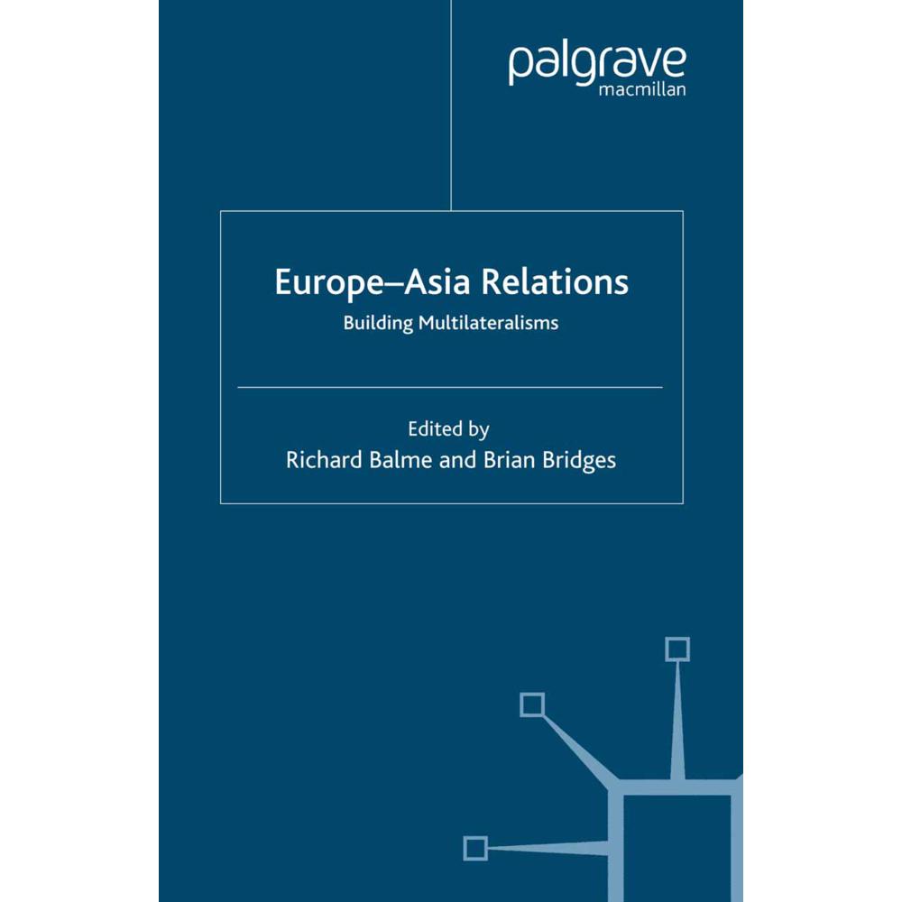 Europe-Asia Relations, Fachbücher von Brian Bridges, Richard Balme