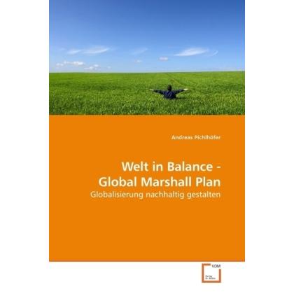Welt in Balance - Global Marshall Plan, Fachbücher