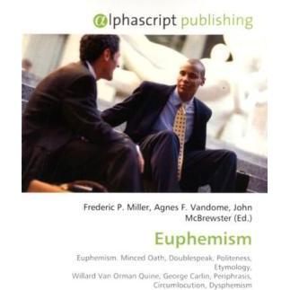 Euphemism, Fachbücher von Agnes F. Vandome, Frederic P. Miller, John McBrewster