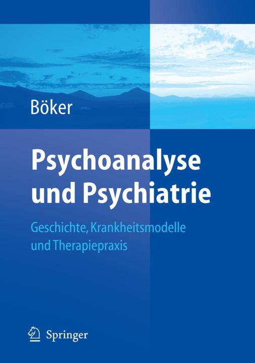 Produktbild Psychoanalyse und Psychiatrie (Deutsch, 2006)