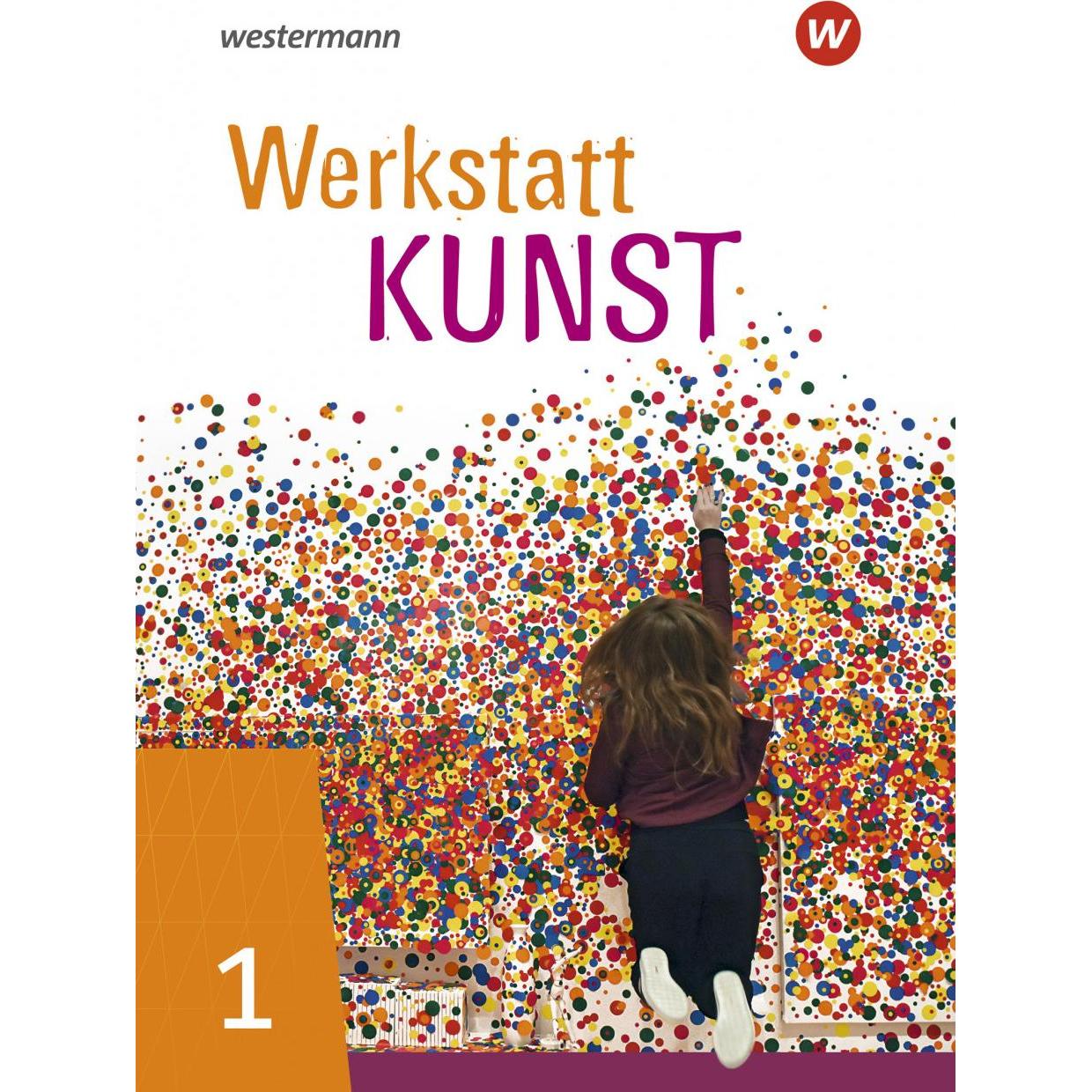Werkstatt Kunst - Ausgabe 2020, Schulbücher von Christoph Goritz, Margot Michaelis, Georg Peez, Ulrike Kliszat