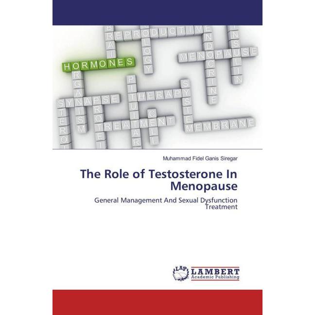 The Role of Testosterone In Menopause, Fachbücher