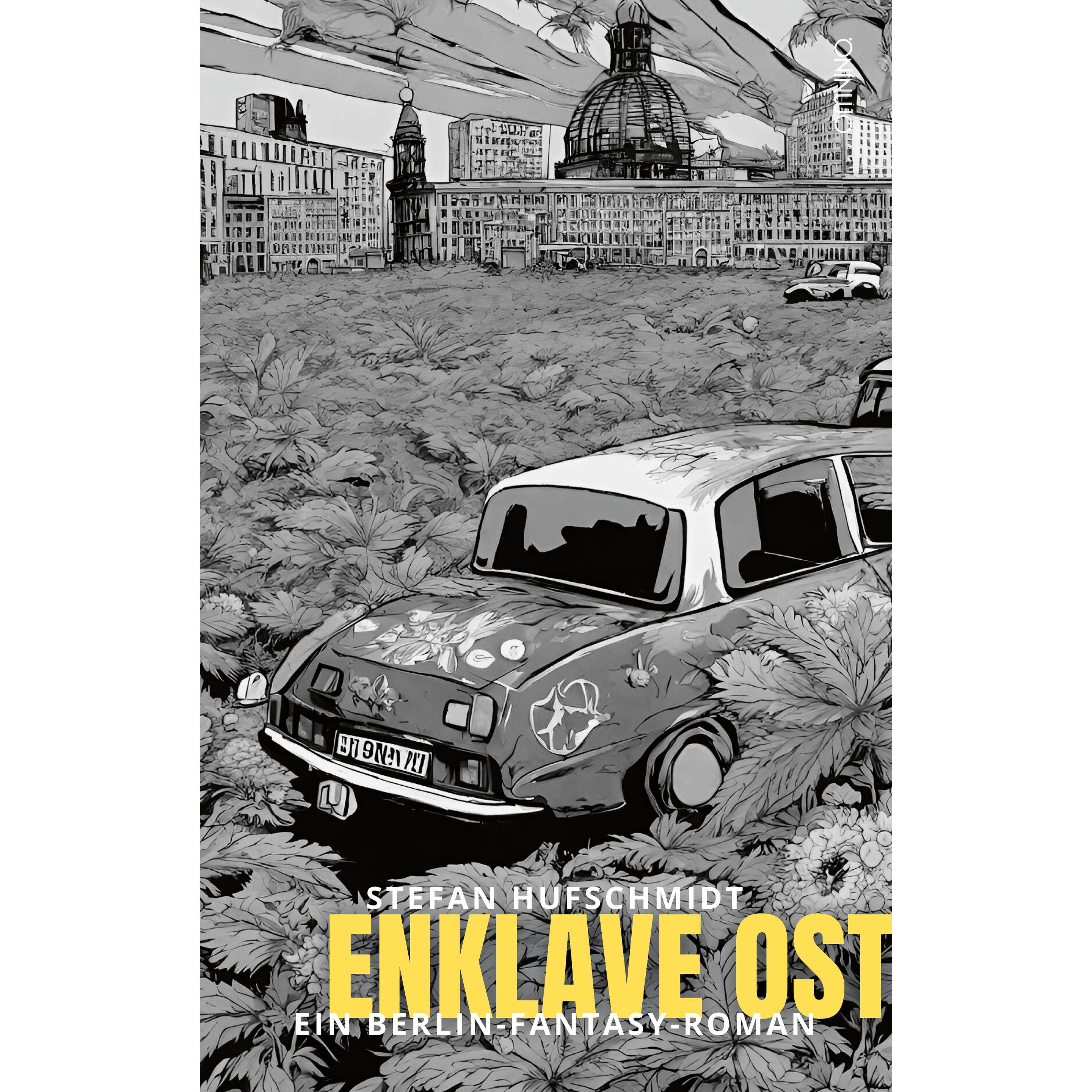 Thumbnail - Hufschmidt:Enklave Ost, Belletristik von Stefan Hufschmidt