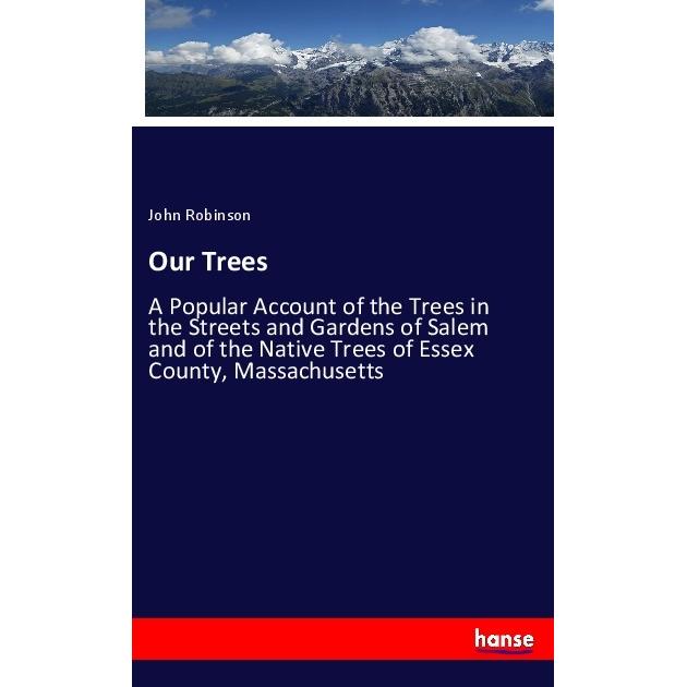 Our Trees, Fachbücher von John Robinson