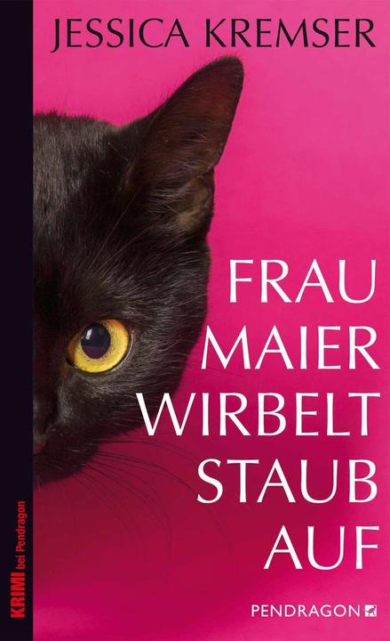 Produktbild Frau Maier wirbelt Staub auf (Deutsch, Jessica Kremser, 2018)