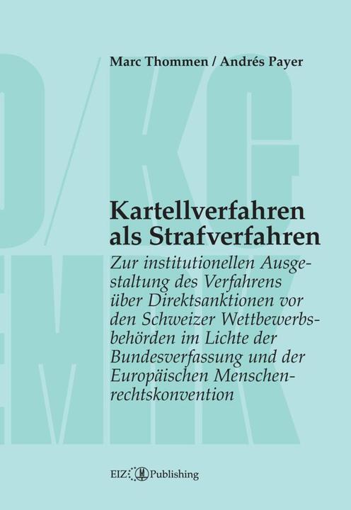 Image du produit Kartellverfahren als Strafverfahren (Allemand, Andrés Payer, Marc Thommen, 2024)