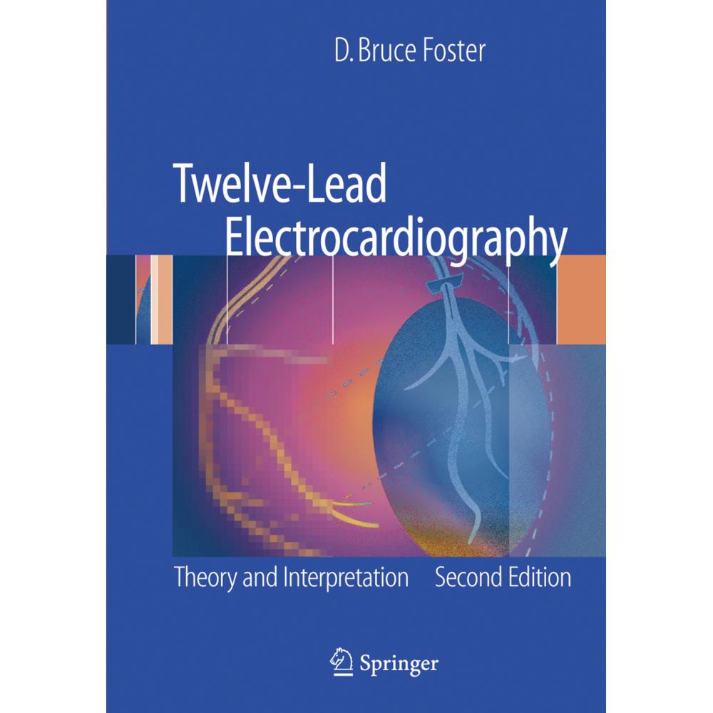 Twelve-Lead Electrocardiography, Fachbücher von D. Bruce Foster