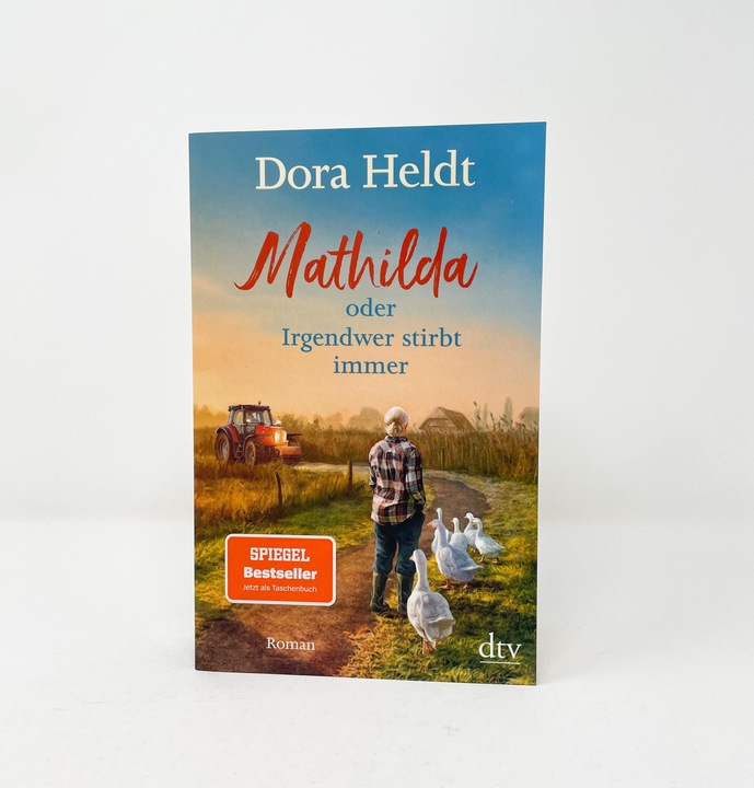 Produktbild Mathilda oder Irgendwer stirbt immer (Deutsch, Dora Heldt, 2021)