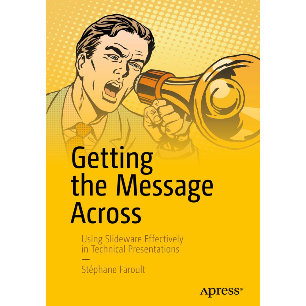 Getting the Message Across, Fachbücher von Stéphane Faroult