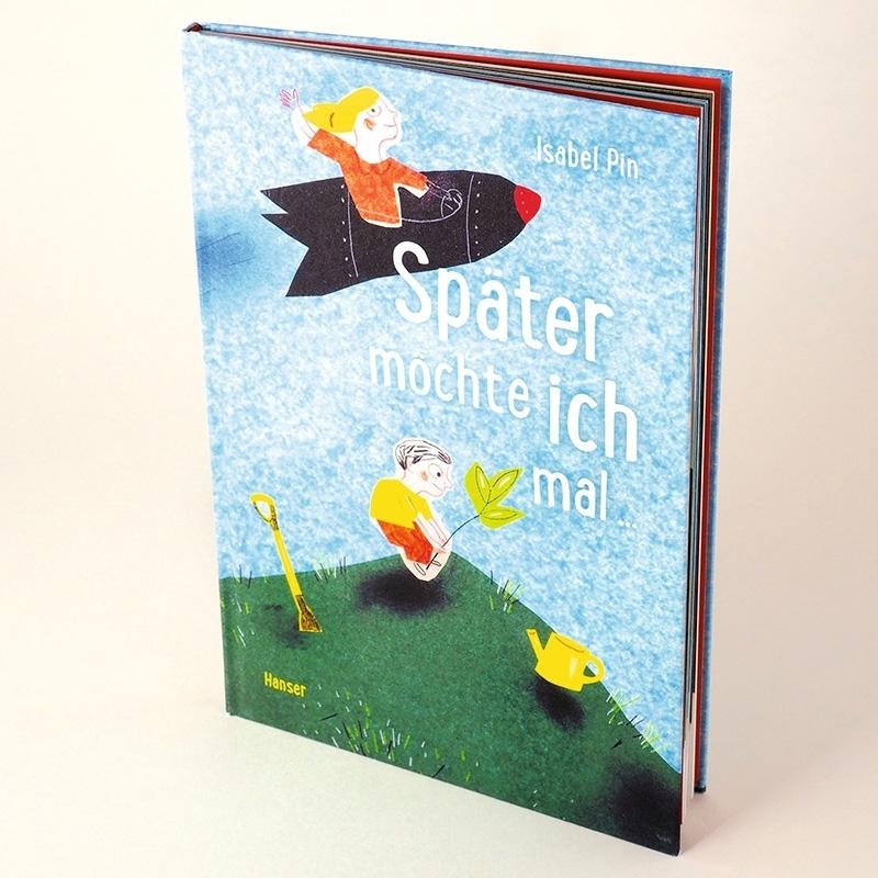 Thumbnail - Später möchte ich mal, Kinderbücher von Isabel Pin