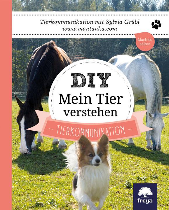 Produktbild DIY Mein Tier verstehen (Deutsch, Sylvia Grübl, 2017)
