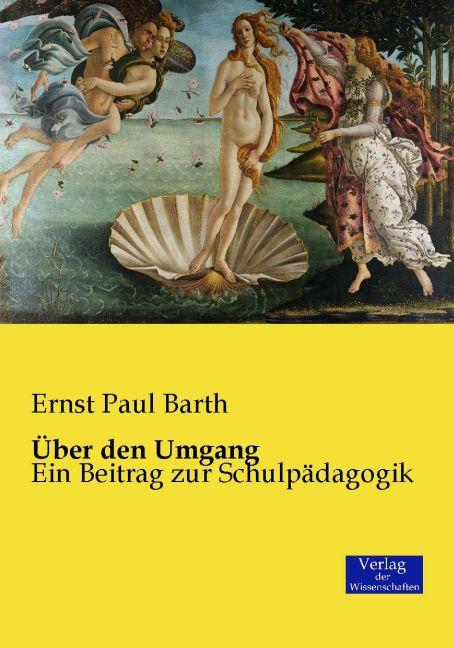 Produktbild Über den Umgang (Deutsch, Ernst P. Barth, 2015)