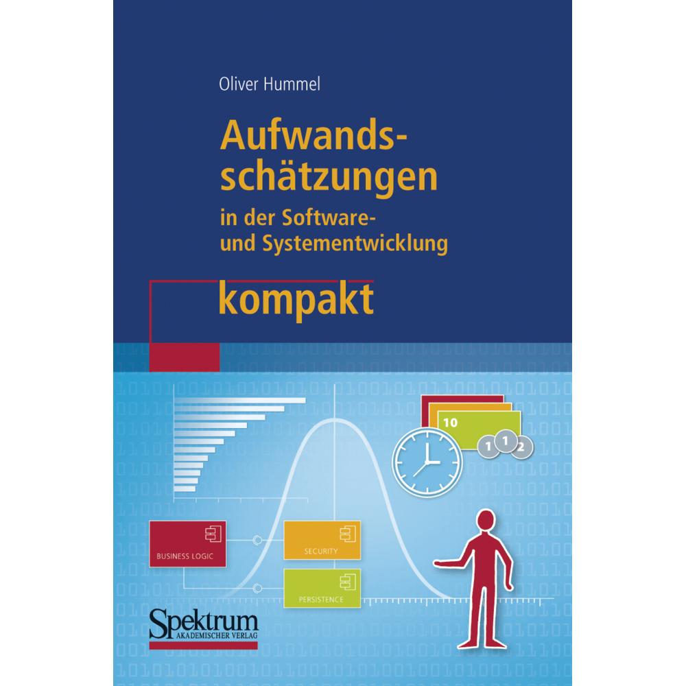 Aufwandsschätzungen in der Software- und Systementwicklung kompakt, Fachbücher