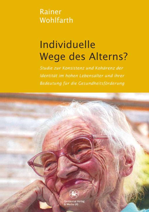 Produktbild Individuelle Wege des Alterns? (Deutsch, Rainer Wohlfarth, 2012)