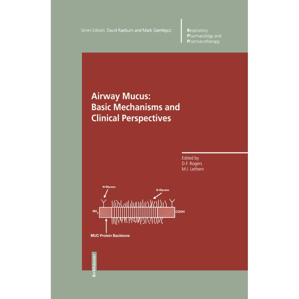 Airway Mucus: Basic Mechanisms and Clinical Perspectives, Fachbücher